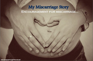 miscarriage - encouragement