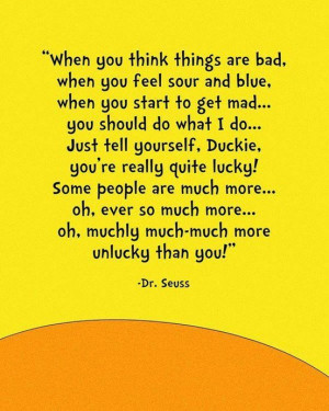 Why to be thankful by Dr. Seuss :)