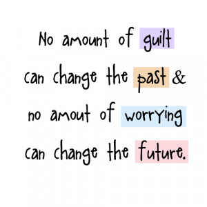 You can’t change Past or Future!