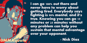 Nick Diaz: Fighting is 90% mental