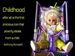 Childhood Quote: Childhood, after all, is the first precious ...