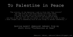 To Palestine in Peace- My (our) tribute to Palestine