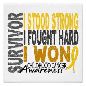 Survivor 4 Childhood Cancer Poster For my Ethan. I am so proud of him!