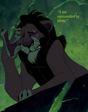, Scar in the Lion KingLion King Quotes, Colleges Life, Disney Quotes ...