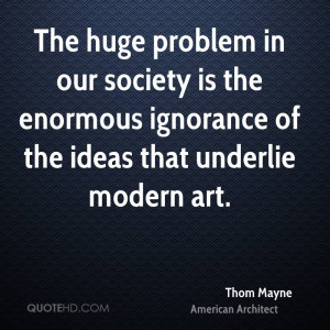 Thom Mayne Society Quotes
