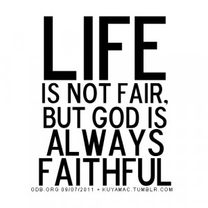 Life isn't always fair...