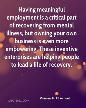 employment is a critical part of recovering from mental illness ...