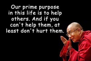 Life Quotes / Sayings Of Dalai Lama