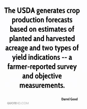 ... acreage and two types of yield indications -- a farmer-reported survey