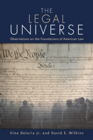 The Legal Universe: Observations on the Foundations of American Law