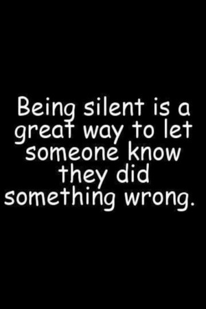Being silent....