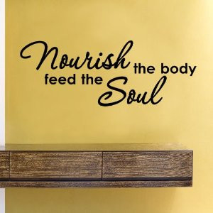 nourish the body feed the soul vinyl wall decals quotes