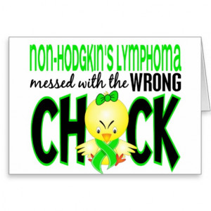 Non-Hodgkin's Lymphoma Messed With The Wrong Chick Cards
