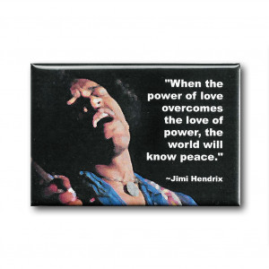 FM004 - Power of Love Jimi Hendrix Quote Fridge Magnet