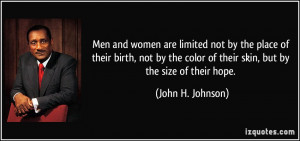 More John H. Johnson Quotes
