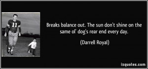 More Darrell Royal Quotes