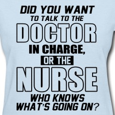 Funny Nurse Quotes T-Shirts