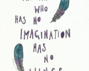The Man Who Has No Imagination Mo tivational Watercolour Quote