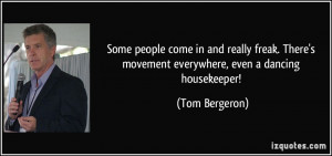 More Tom Bergeron Quotes
