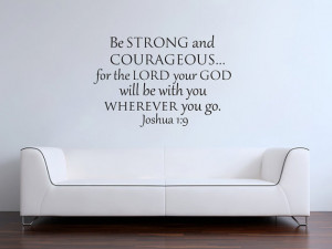 Joshua 1:9 Be strong and courageous bible verse scripture vinyl wall ...