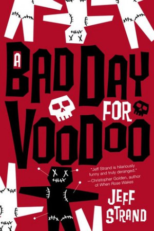 Start by marking “A Bad Day For Voodoo” as Want to Read: