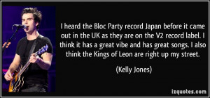 heard the Bloc Party record Japan before it came out in the UK as ...