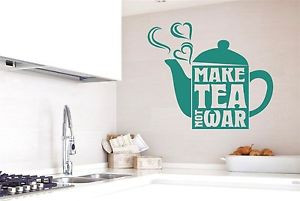 Details about Make Tea Not War Wall Stickers Decals Art Quotes