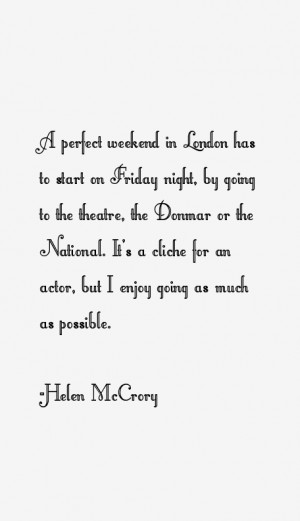 View All Helen McCrory Quotes