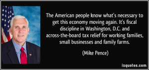 The American people know what's necessary to get this economy moving ...