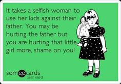 ... other parent out of hate you are the most selfish person ever! More