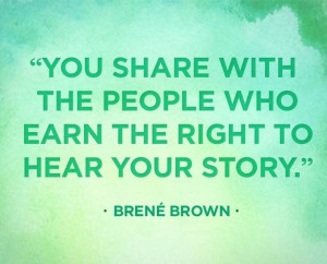 Brene' Brown @Karen Compton This is me. Thanks for sitting in my hole.