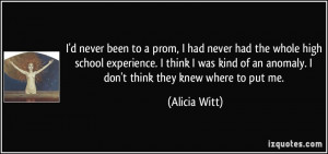 high school prom quotes source http izquotes com quote 200811