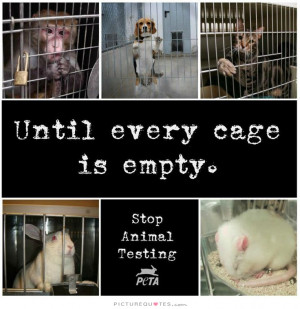 Quotes About Animal Testing