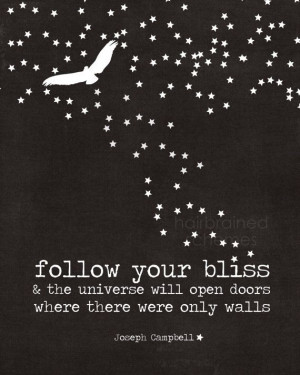 Follow Your Bliss - Inspirational Motivational Typography Digital Art ...