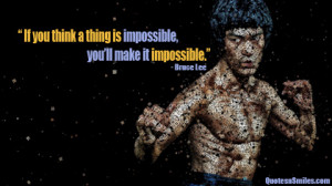 ... wp-content/uploads/2013/05/10.-impossible-Bruce-Lee-Picture-Quote.jpg