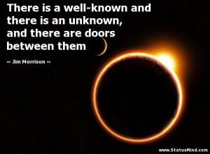 ... there are doors between them - Jim Morrison Quotes - StatusMind.com