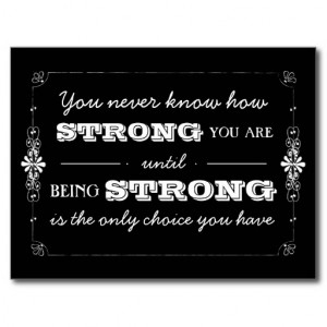 Being Strong Inspirational Quote Postcard