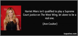 Harriet Miers isn't qualified to play a Supreme Court justice on The ...
