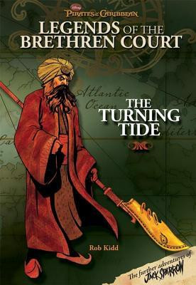 The Turning Tide (Pirates of the Caribbean: Legends of the Brethren ...