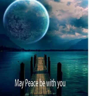 May peace be with you