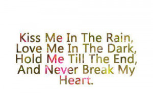 Kiss Me In The Rain Quotes Tumblr Kiss me in the rain,love me in