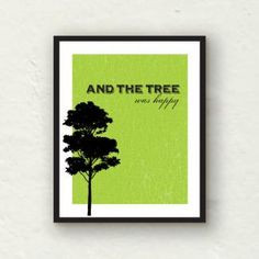 the giving tree quote print the tree was happy various sizes