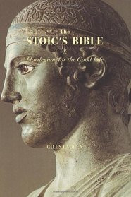 Wisdom Books: The Stoic’s Bible by Giles Laurén