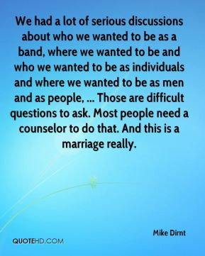 ... counselor to do that. And this is a marriage really. - Mike Dirnt