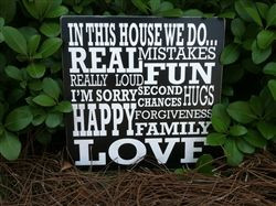 IN THIS HOUSE...small wood block sign