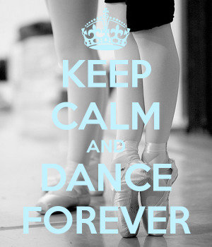 Keep Calm And Dance Forever