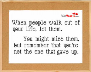 When someone walks out of your life, let them.