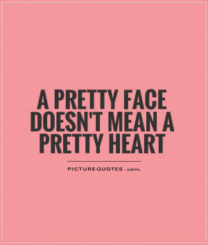 Heart Quotes Pretty Quotes Face Quotes