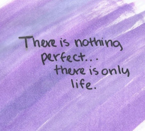 art quote life perfection perfect writing purple watercolor sharpie ...