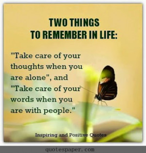 ... you are alone, and take care of your words when you are with people